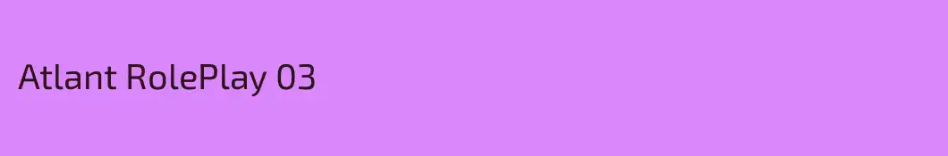 Atlant RolePlay 03